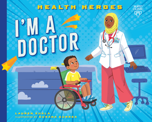 I'm a Doctor (Health Heroes)