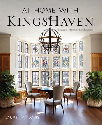 At Home with Kingshaven: Estates, Interiors, Landscapes Cover Image
