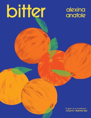 Bitter By Alexina Anatole, Yuki Sugiura (By (photographer)) Cover Image