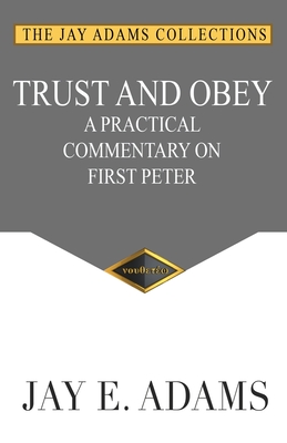 Trust and Obey By Jay E. Adams Cover Image