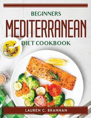 Beginners Mediterranean Diet Cookbook Cover Image