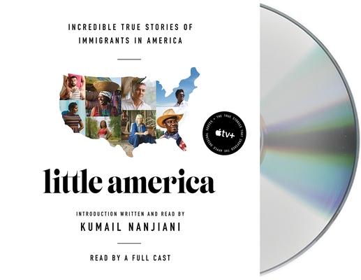 Little America: Incredible True Stories of Immigrants in America Cover Image