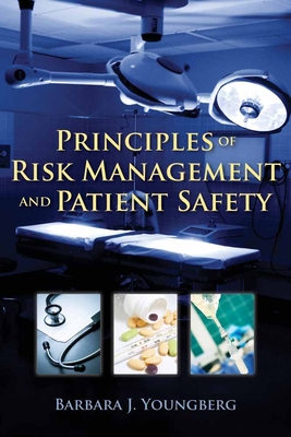 Principles of Risk Management and Patient Safety Cover Image