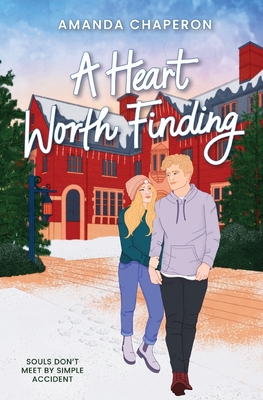 A Heart Worth Finding By Amanda Chaperon Cover Image