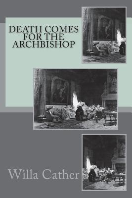 Death Comes for the Archbishop