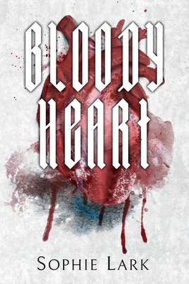 Bloody Heart: Illustrated Edition (Brutal Birthright #4)