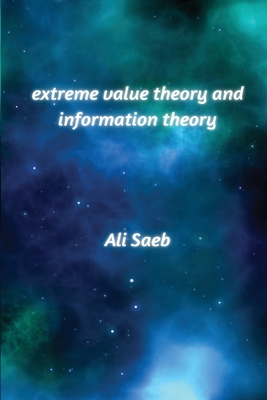 Extreme Value Theory and Information Theory Cover Image