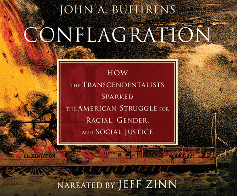 Conflagration By John A. Buehrens, Jeff Zinn (Read by) Cover Image