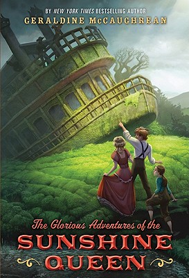 The Glorious Adventures of the Sunshine Queen Cover Image