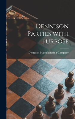 Dennison Parties With Purpose Cover Image