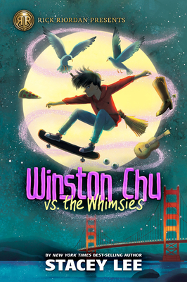 Rick Riordan Presents: Winston Chu vs. the Whimsies Cover Image