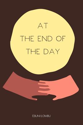 Cover for At the End of the Day