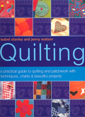The Illustrated Step-By-Step Book of Quilting Cover Image