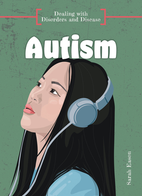 Autism By Sarah Eason Cover Image