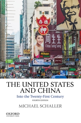 The United States and China: Into the Twenty-First Century Cover Image