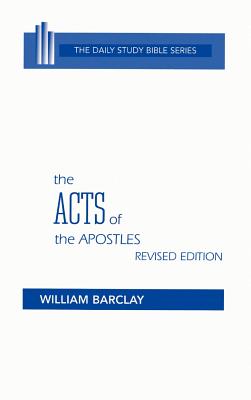 The Acts of the Apostles (Daily Study Bible) Cover Image