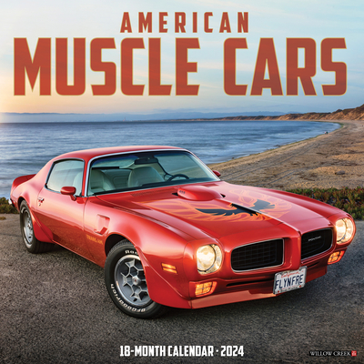 American Muscle Cars 2024 12 X 12 Wall Calendar By Willow Creek Press Cover Image