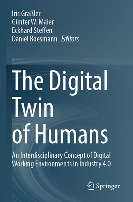 The Digital Twin of Humans: An Interdisciplinary Concept of