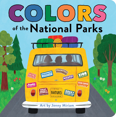 Colors of the National Parks (Naturally Local)