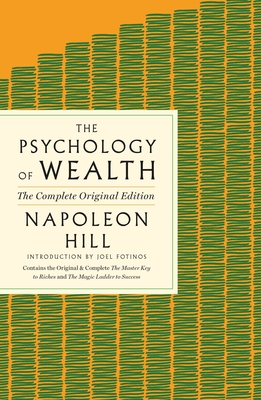 The Psychology of Wealth: The Practical Guide to Prosperity and Success (GPS Guides to Life)