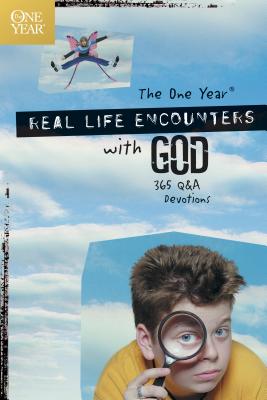 The One Year Real Life Encounters with God: 365 Q&A Devotions (One Year Books) By Child Evangelism Fellwshp (Created by) Cover Image
