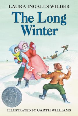 The Long Winter: A Newbery Honor Award Winner (Little House #6) Cover Image