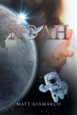 Noah By Matt Giamarco Cover Image