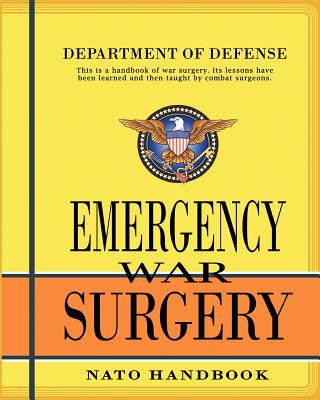 Emergency War Surgery: Nato Handbook Cover Image