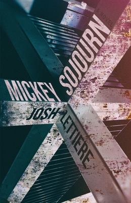 Mickey Sojourn By Josh Lettiere Cover Image