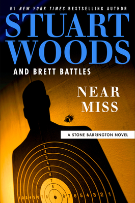 Near Miss (A Stone Barrington Novel #64) By Stuart Woods, Brett Battles Cover Image