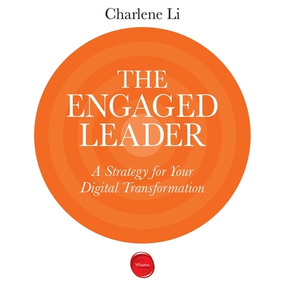 The Engaged Leader: A Strategy for Digital Leadership Cover Image