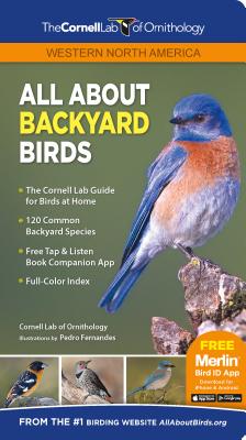 All about Backyard Birds- Western North America (Cornell Lab of Ornithology)