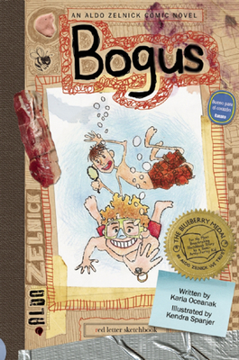 Bogus: Book 2 (Aldo Zelnick Comic Novel #2)