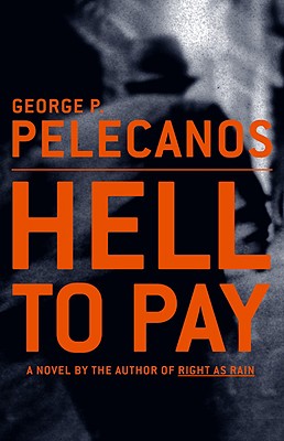 Cover for Hell to Pay (Derek Strange and Terry Quinn Series #2)