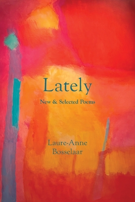 Lately: New and Selected Poems Cover Image