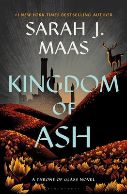 Kingdom of Ash (Throne of Glass #7) Cover Image