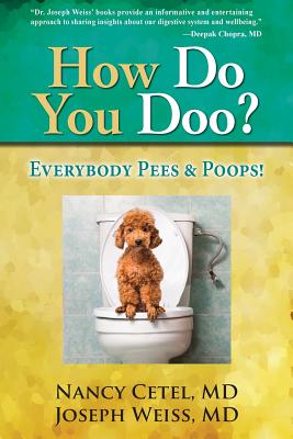How Do You Doo?: Everybody Pees & Poops! By Nancy Cetel, Joseph Weiss Cover Image