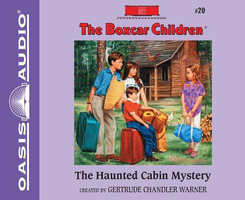 The Haunted Cabin Mystery (Library Edition) (The Boxcar Children Mysteries #20) By Gertrude Chandler Warner, Aimee Lilly (Narrator) Cover Image