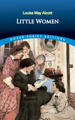 Little Women (Dover Thrift Editions: Classic Novels)