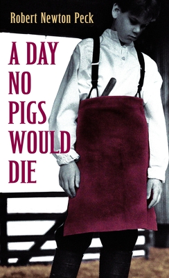 A Day No Pigs Would Die Cover Image