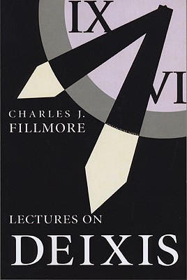 Cover for Lectures on Deixis (Lecture Notes #65)