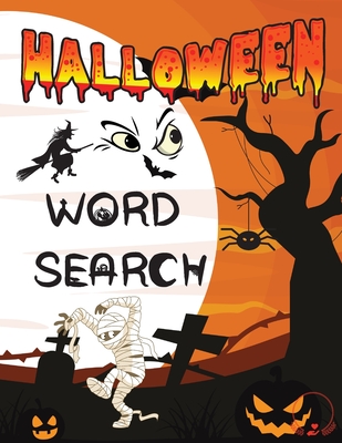 Halloween Word Search: Awesome and Spooky Puzzle for Toddlers, Boys, Girls, Kindergarten, and Preschoolers Cover Image