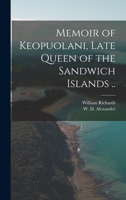 Memoir of Keopuolani, Late Queen of the Sandwich Islands .. Cover Image