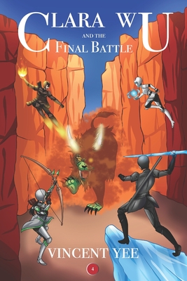 Clara Wu and the Final Battle: Book Four Cover Image