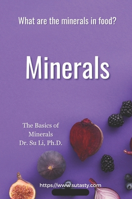 Minerals: What are the minerals in food? (Vitamins and Minerals)