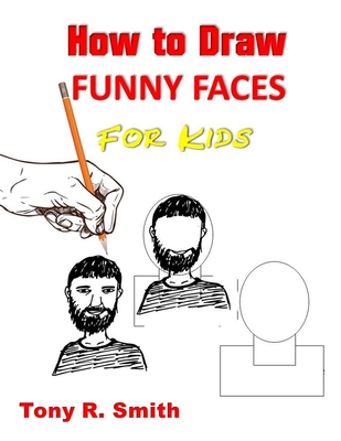 how to draw funny-faces | Funny face drawings, Drawing lessons for kids,  Funny cartoon faces