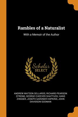 Rambles of a Naturalist: With a Memoir of the Author Cover Image