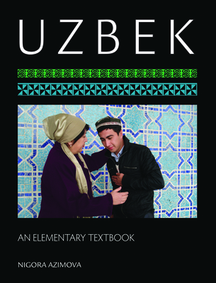 Uzbek: An Elementary Textbook [With CDROM] By Nigora Azimova Cover Image