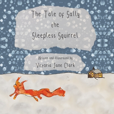 The Tale of Sally the Sleepless Squirrel Cover Image