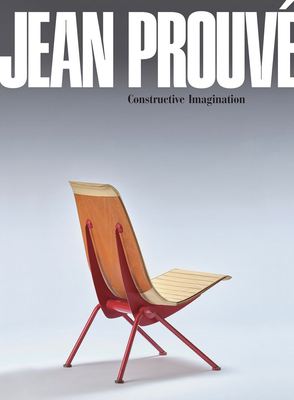Jean Prouvé Constructive Imagination Cover Image